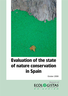 Evaluation of the State of Nature Conservation in Spain October 2008