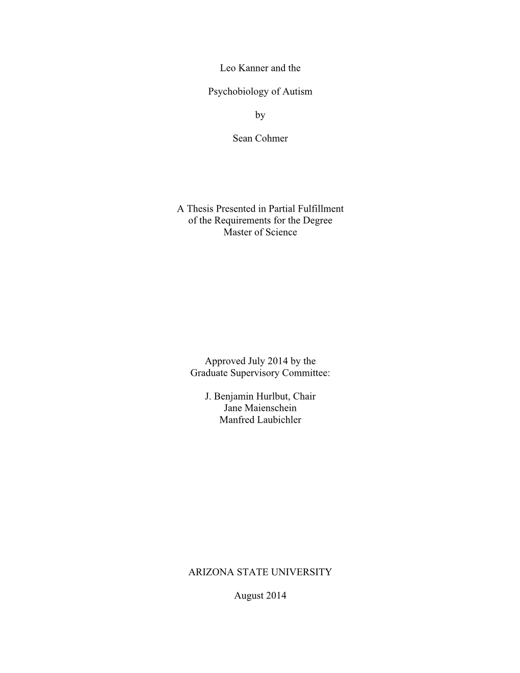 Leo Kanner and the Psychobiology of Autism