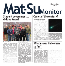 What Makes Halloween So Fun? Comet of the Century? Student Government... Did You Know?