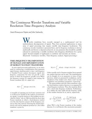 The Continuous Wavelet Transform and Variable Resolution Time–Frequency Analysis