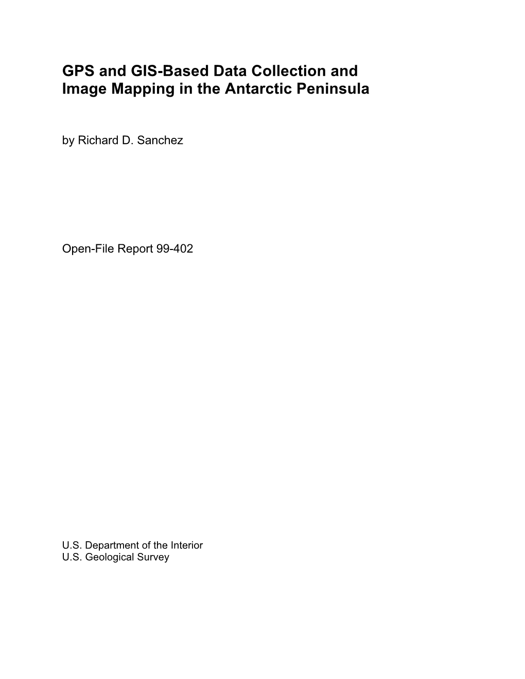 GPS and GIS-Based Data Collection and Image Mapping in the Antarctic Peninsula