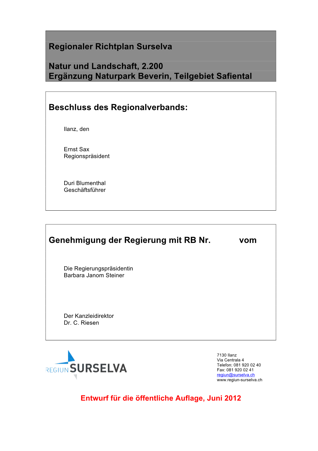 Regionaler Richtplan Surselva Natur Und Landschaft, 2.200 Ergänzung