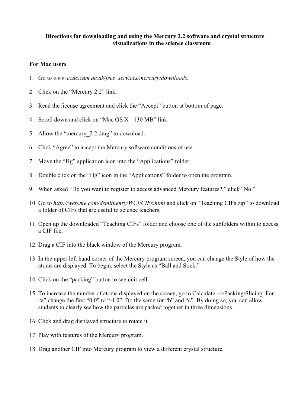 Directions for Downloading and Using the Mercury 2.2 Software and Crystal Structure Visualizations in the Science Classroom