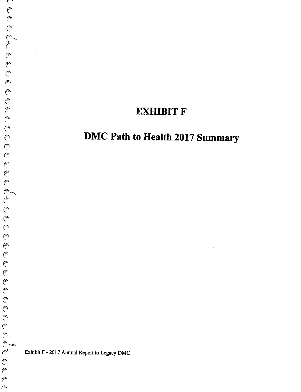 Exhibit F - 2017 Annual Report to Legacy DMC DMC Health Insurance Operation Where We Started