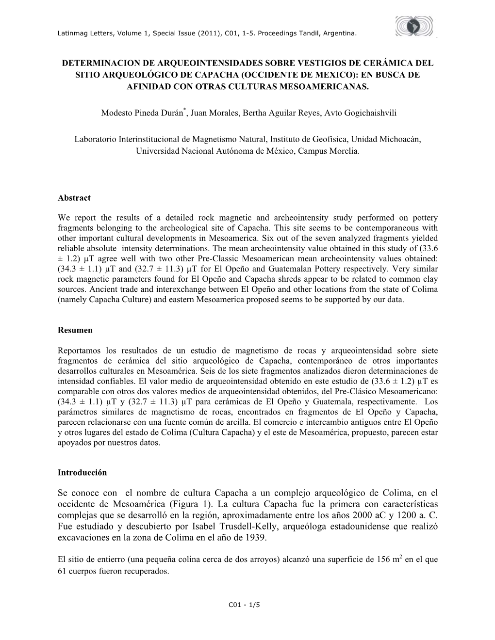 Se Conoce Con El Nombre De Cultura Capacha a Un Complejo Arqueológico De Colima, En El Occidente De Mesoamérica (Figura 1)