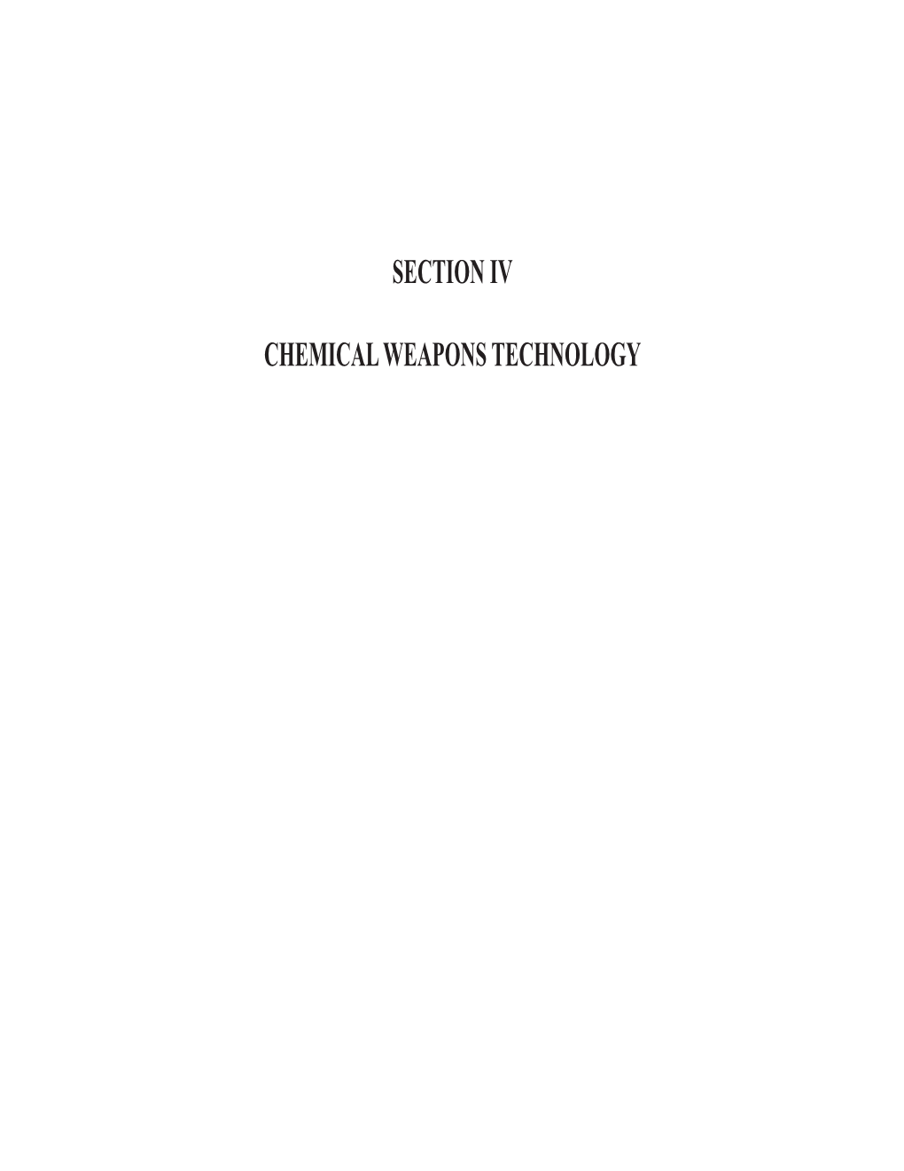Chemical Weapons Technology Section 4—Chemical Weapons Technology