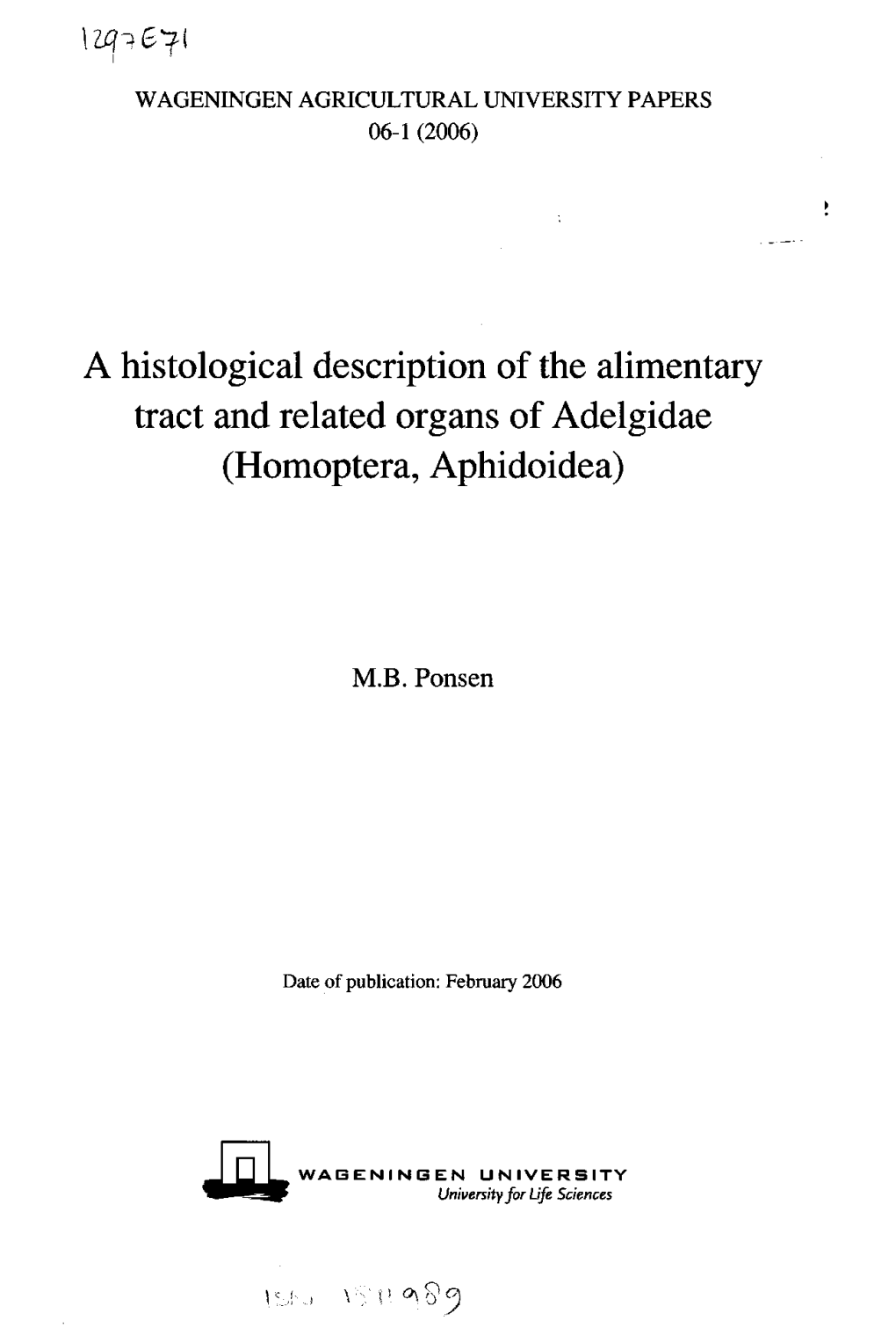 A Histological Description of the Alimentary Tract and Related Organs of Adelgidae (Homoptera, Aphidoidea) / M.B