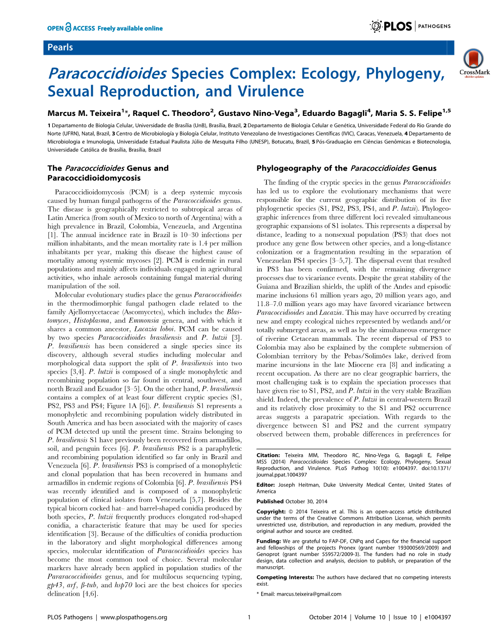 Paracoccidioides Species Complex: Ecology, Phylogeny, Sexual Reproduction, and Virulence