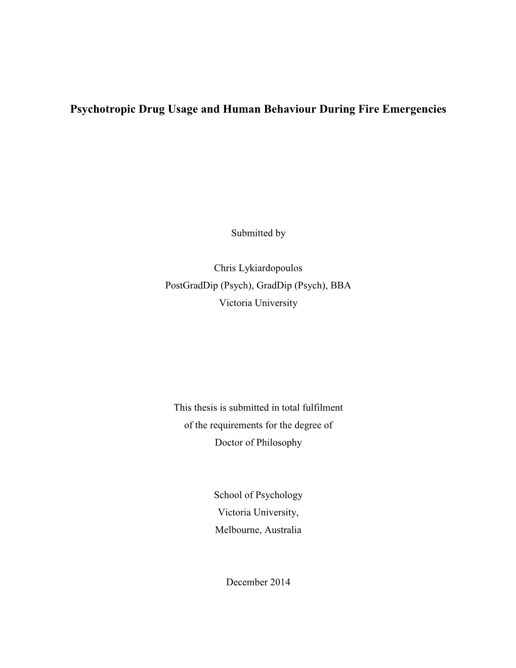 Psychotropic Drug Usage and Human Behaviour During Fire Emergencies