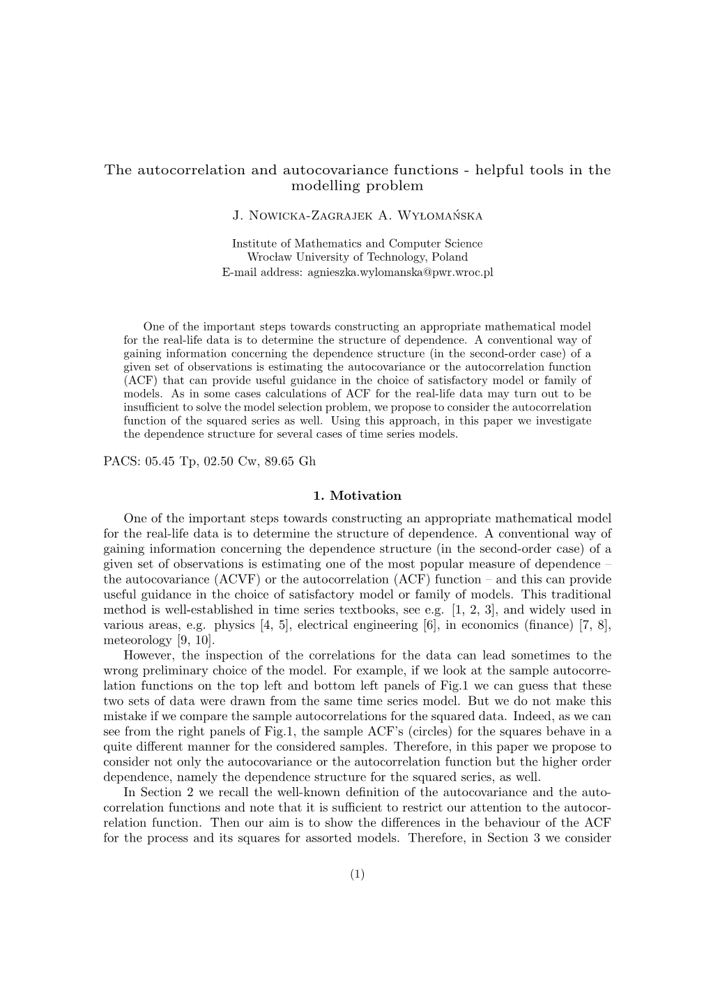 The Autocorrelation and Autocovariance Functions - Helpful Tools in the Modelling Problem