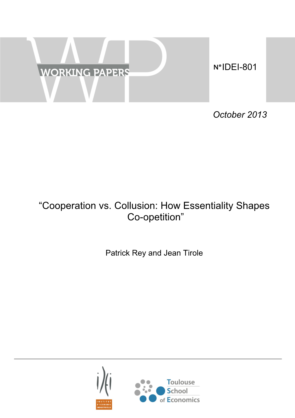 “Cooperation Vs. Collusion: How Essentiality Shapes Co-Opetition”