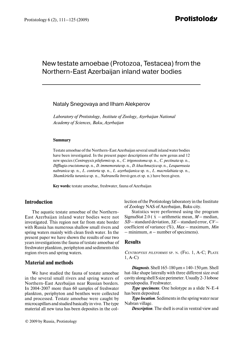 Protistology New Testate Amoebae (Protozoa, Testacea) from The