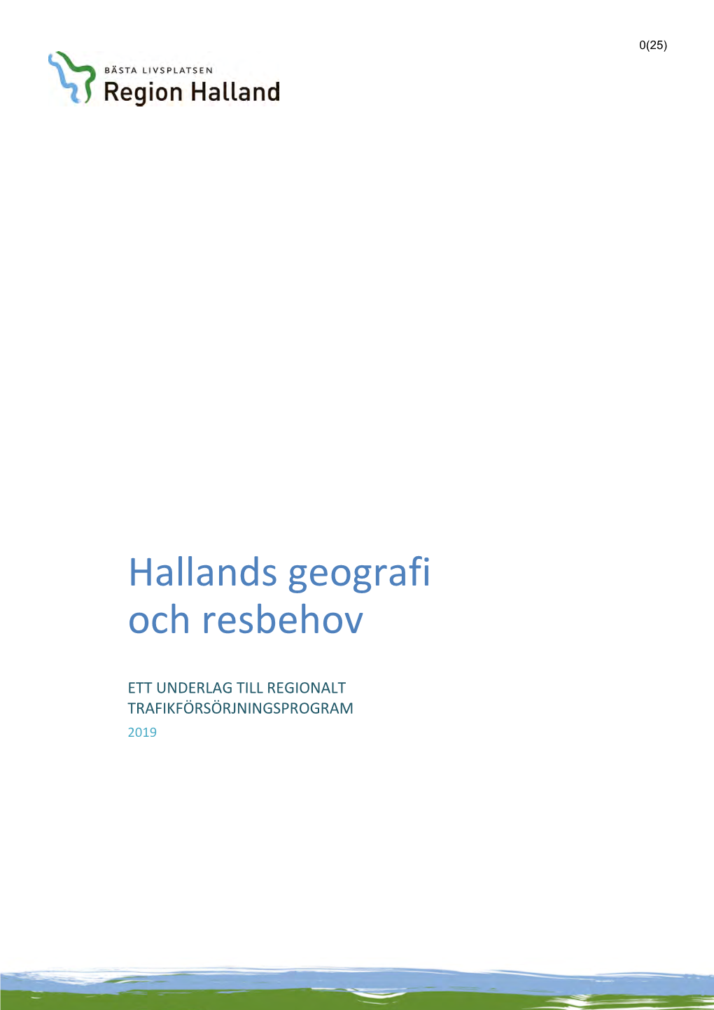 Hallands Geografi Och Resbehov