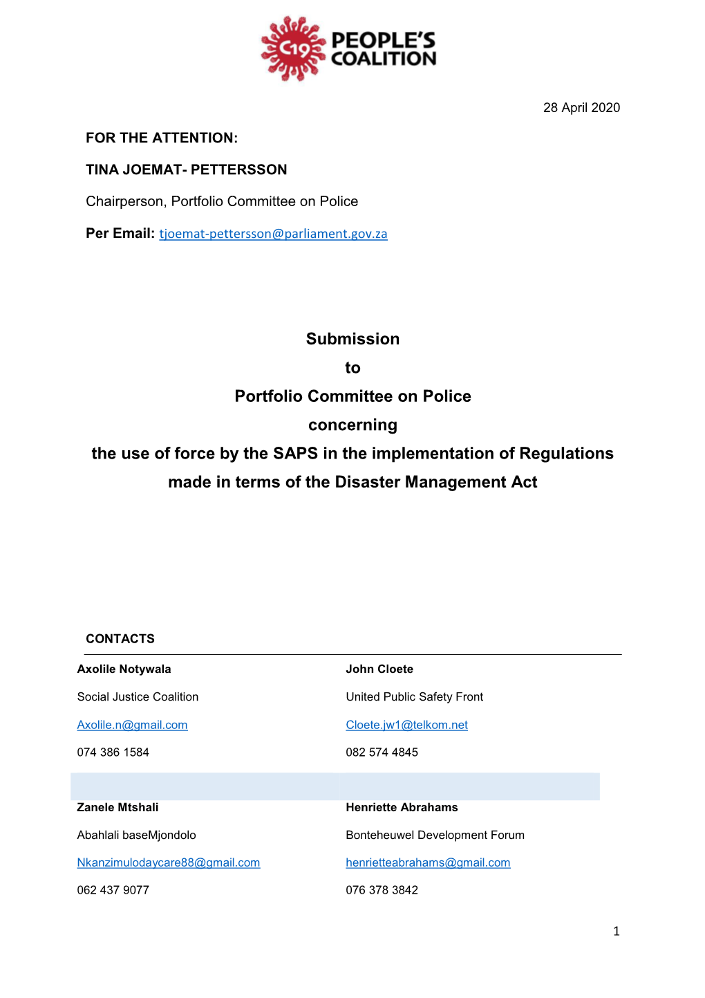 Submission to Portfolio Committee on Police Concerning the Use of Force by the SAPS in the Implementation of Regulations Made in Terms of the Disaster Management Act