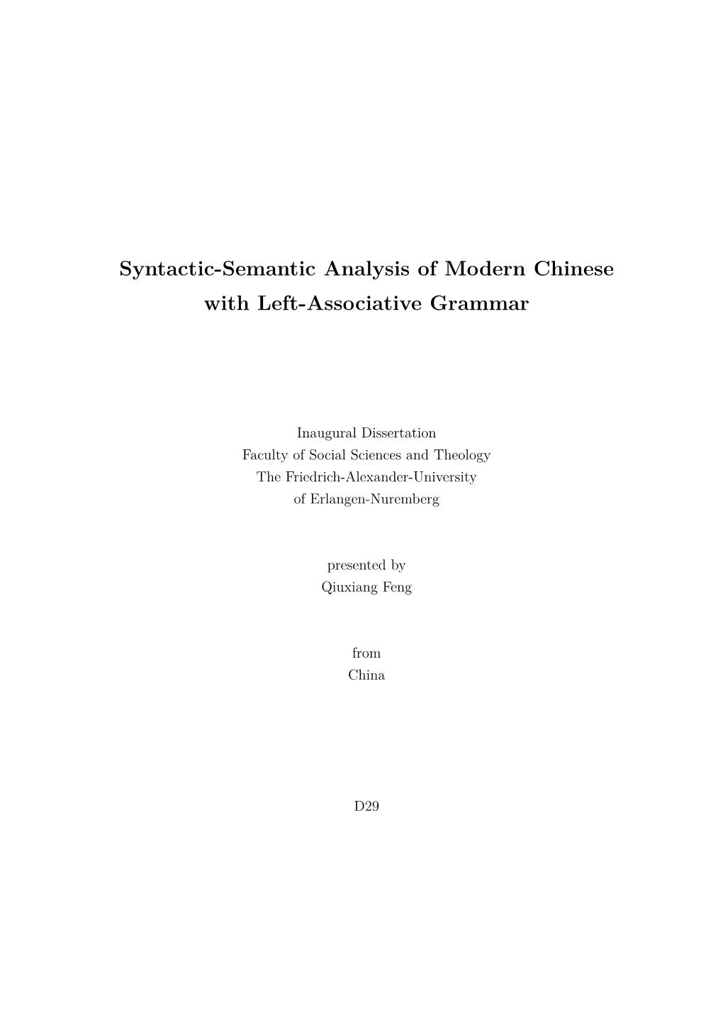 Syntactic-Semantic Analysis of Modern Chinese with Left-Associative Grammar