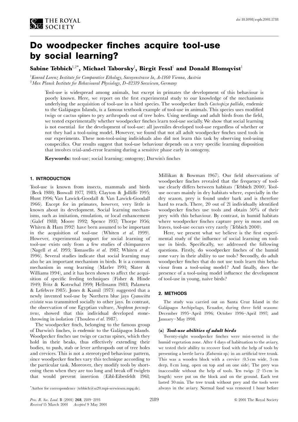 Do Woodpecker Finches Acquire Tool-Use by Social Learning?