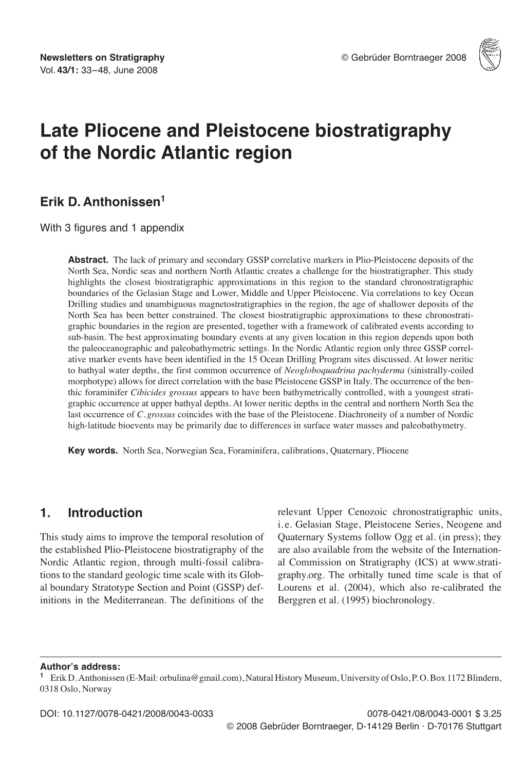 Late Pliocene and Pleistocene Biostratigraphy of the Nordic Atlantic Region