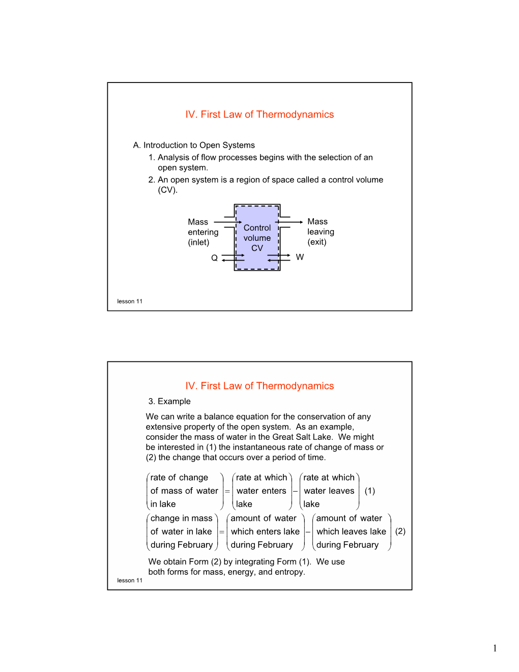 1 IV. First Law of Thermodynamics IV. First Law of Thermodynamics