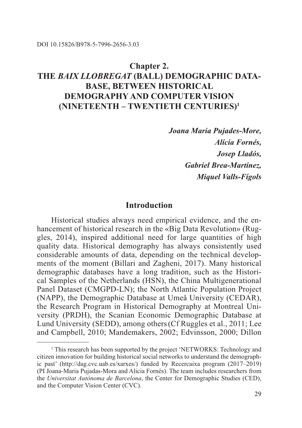 Chapter 2. the Baix Llobregat (BALL) Demographic Database, Between