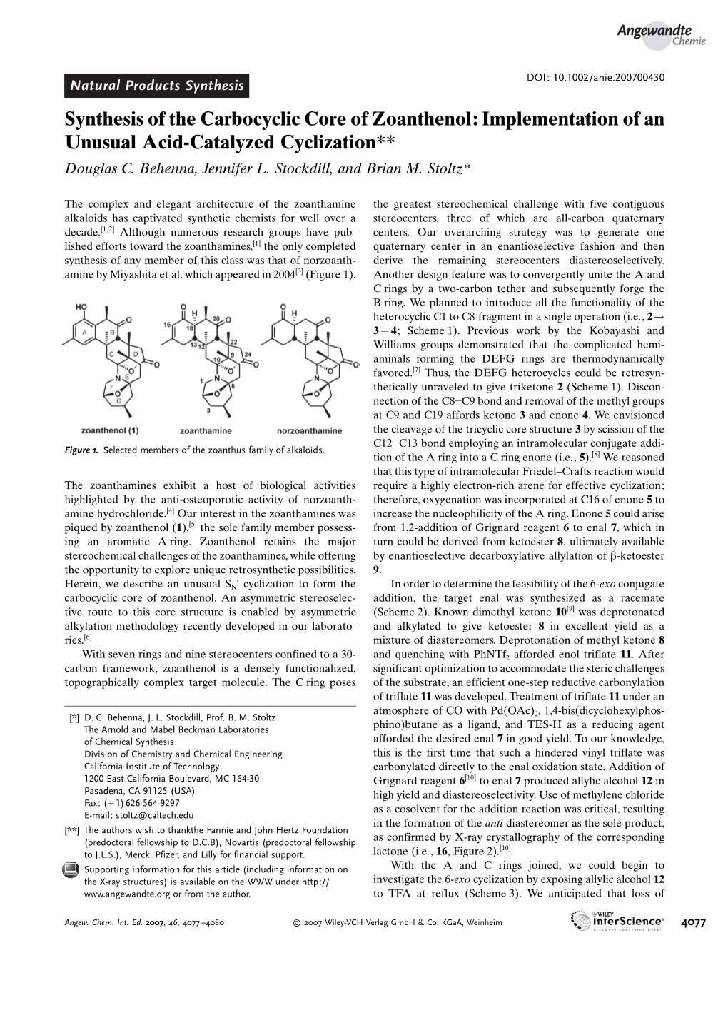 Synthesis of the Carbocyclic Core of Zoanthenol: Implementation of an Unusual Acid-Catalyzed Cyclization the Authors Wish to Th