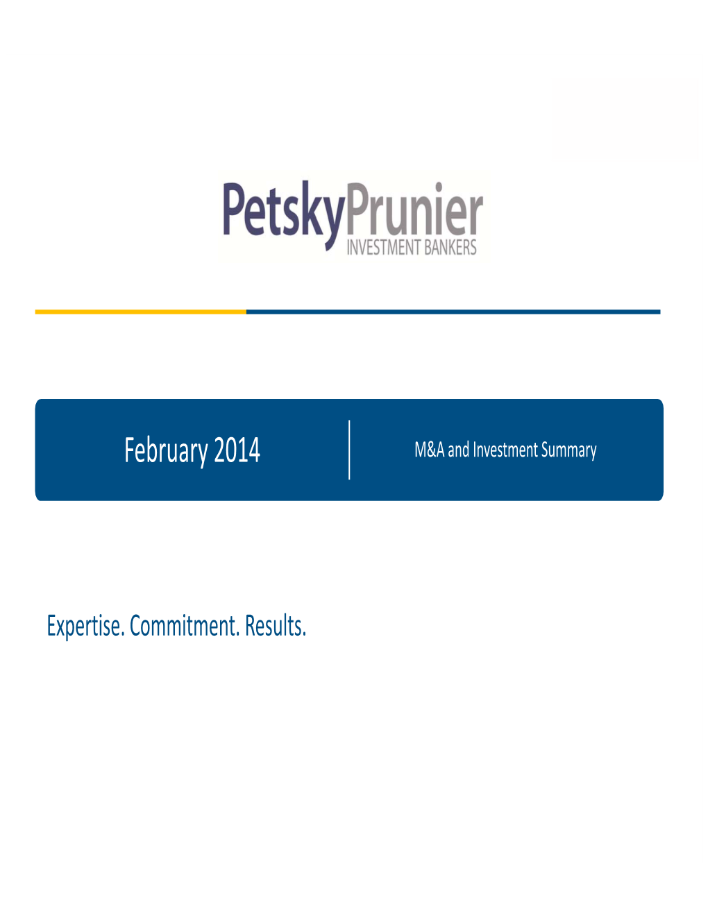 February 2014 M&A and Investment Summary