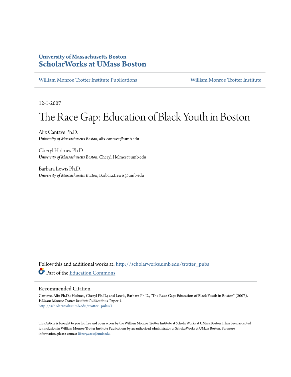 The Race Gap: Education of Black Youth in Boston Alix Cantave Ph.D