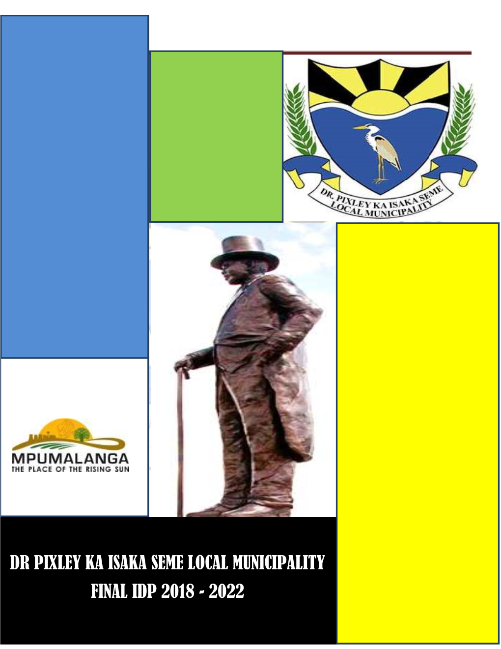 Dr Pixley Ka Isaka Seme Local Municipality Final Idp 2018