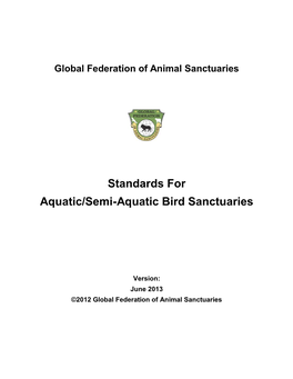 Standards for Aquatic/Semi-Aquatic Bird Sanctuaries