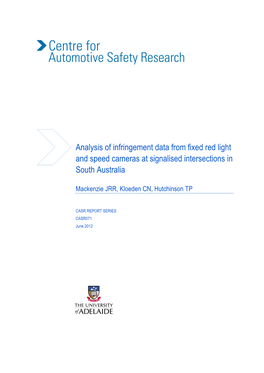 Analysis of Infringement Data from Fixed Red Light and Speed Cameras at Signalised Intersections in South Australia