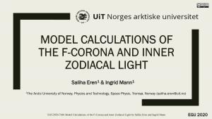 Model Calculations of the F-Corona and Inner Zodiacal Light