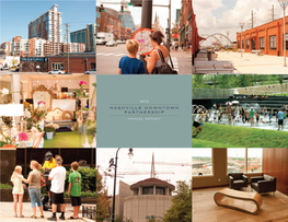 2012 Nashville Downtown Partnership Annual Report NASHVILLE DOWNTOWN PARTNERSHIP 2012 BOARD of DIRECTORS