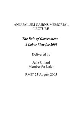 ANNUAL JIM CAIRNS MEMORIAL LECTURE the Role Of