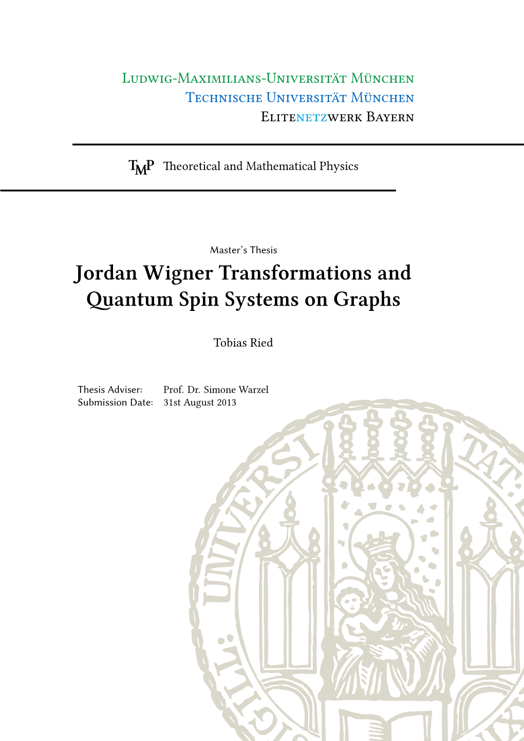 Jordan Wigner Transformations and Quantum Spin Systems on Graphs