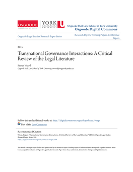 Transnational Governance Interactions: a Critical Review of the Legal Literature Stepan Wood Osgoode Hall Law School of York University, Swood@Osgoode.Yorku.Ca