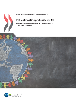 Educational Opportunity for All: Overcoming Inequality Throughout the Life Course, OECD Publishing, Paris