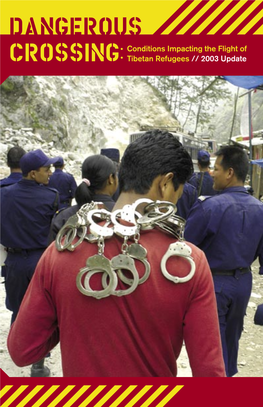 Dangerous Crossing: Conditions Impacting the Flight of Tibetan Refugees