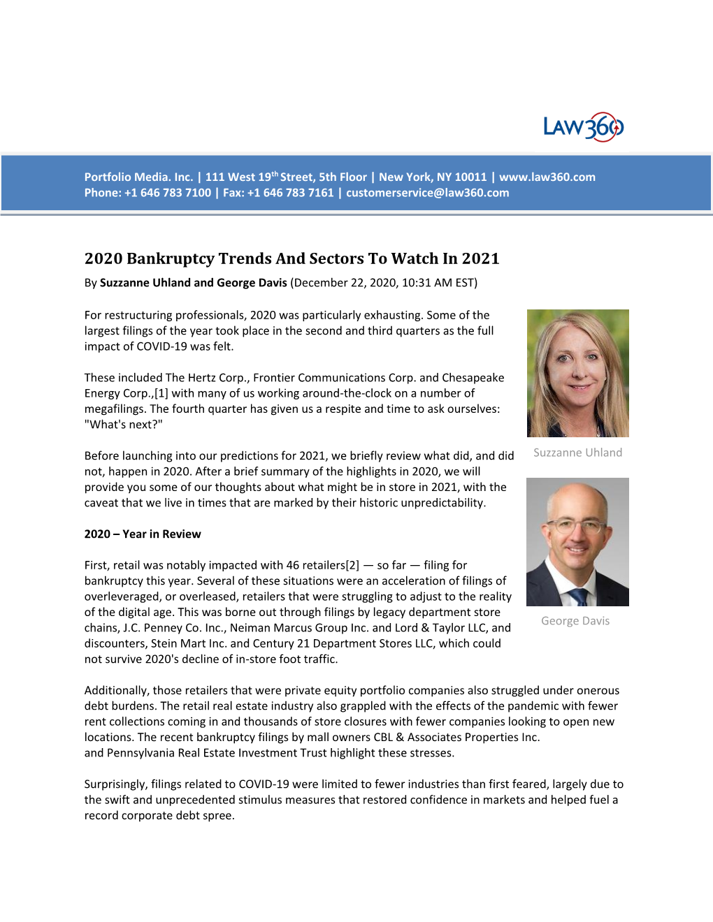 2020 Bankruptcy Trends and Sectors to Watch in 2021 by Suzzanne Uhland and George Davis (December 22, 2020, 10:31 AM EST)