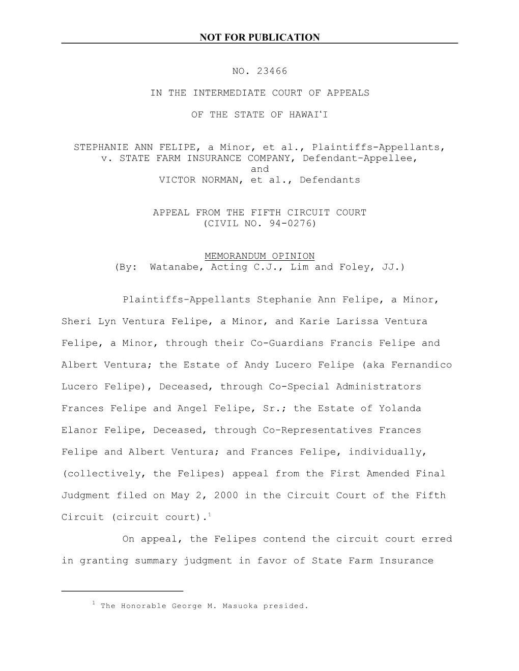 NOT for PUBLICATION NO. 23466 in the INTERMEDIATE COURT of APPEALS of the STATE of HAWAI#I STEPHANIE ANN FELIPE, a Minor, Et