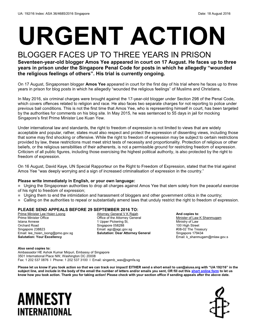 URGENT ACTION BLOGGER FACES up to THREE YEARS in PRISON Seventeen-Year-Old Blogger Amos Yee Appeared in Court on 17 August