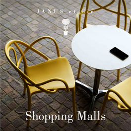 Shopping Malls Designed for Diversity, JANUS Et Cie Furnishings Are Cleverly Suited to Shopping Centers, Cafés, Cafeterias and Lounges