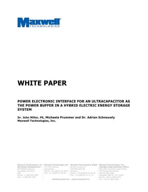 WHITE PAPER: Power Electronic Interface for an Ultracapacitor As the Power Buffer in a Hybrid Electric Energy Storage System