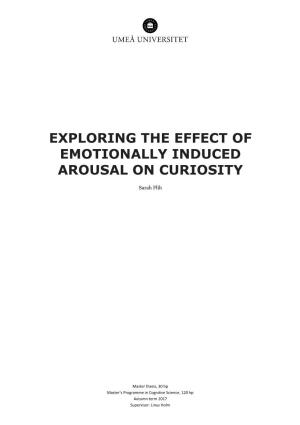 Exploring the Effect of Emotionally Induced Arousal on Curiosity