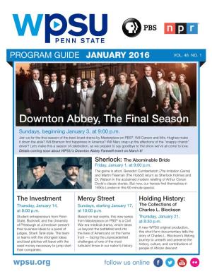 Downton Abbey, the Final Season Sundays, Beginning January 3, at 9:00 P.M