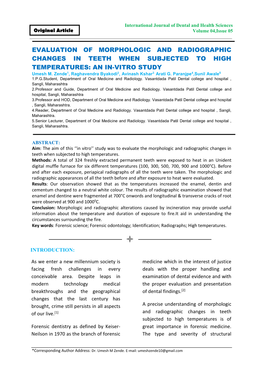 EVALUATION of MORPHOLOGIC and RADIOGRAPHIC CHANGES in TEETH WHEN SUBJECTED to HIGH TEMPERATURES: an IN-VITRO STUDY Umesh M
