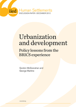 Urbanization and Development Policy Lessons from the BRICS Experience
