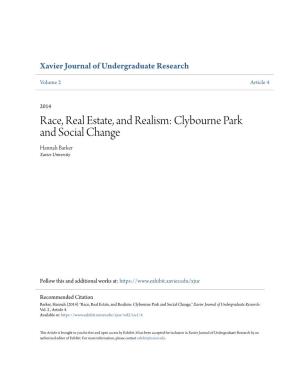 Race, Real Estate, and Realism: Clybourne Park and Social Change Hannah Barker Xavier University