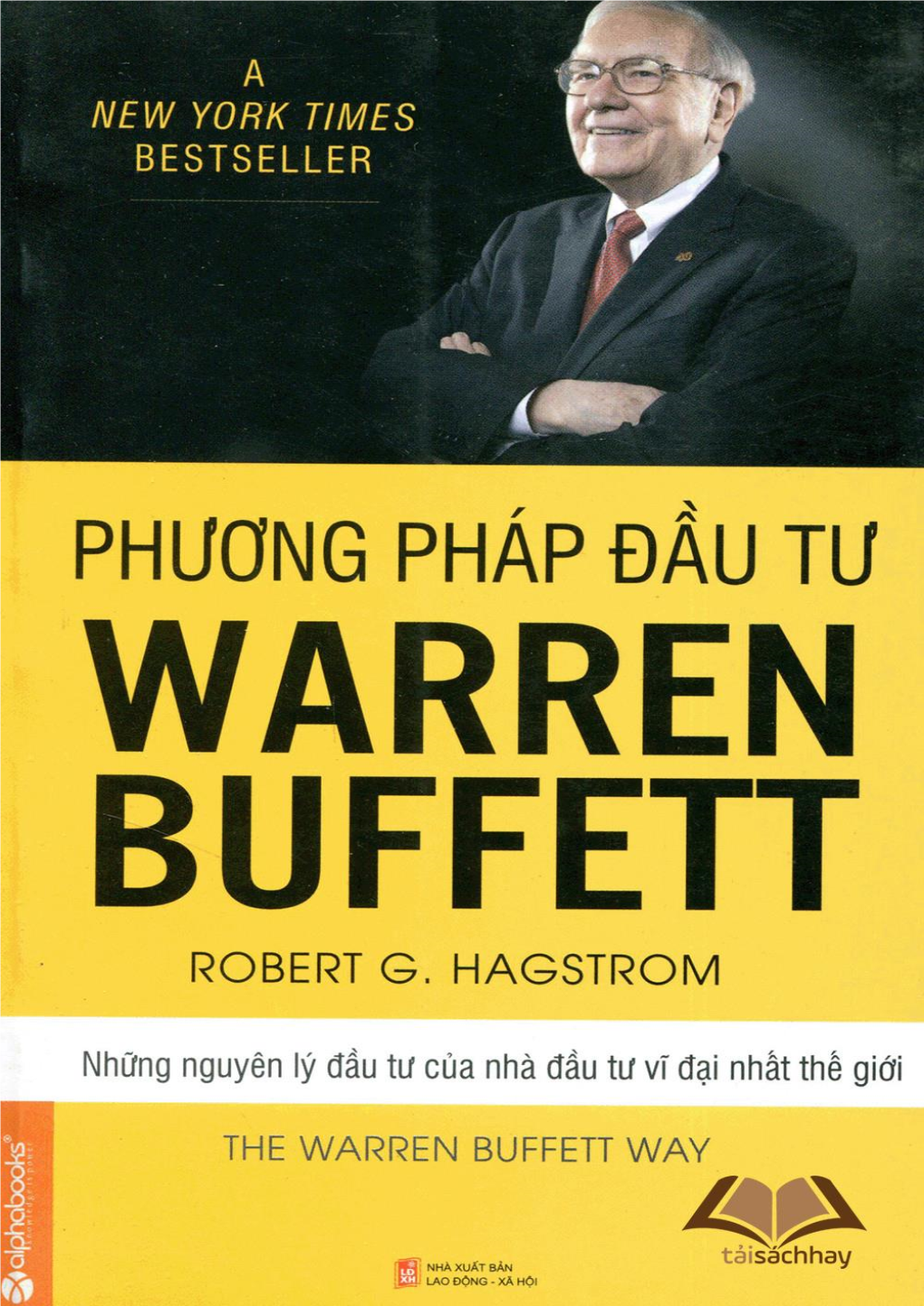 Phương Pháp Đầu Tư Warren Buffett Sẽ Tồn Tại Mãi Mãi Với Thời Gian