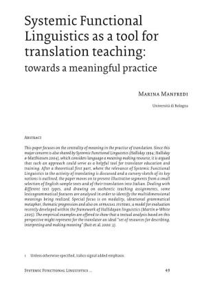 Systemic Functional Linguistics As a Tool for Translation Teaching: Towards a Meaningful Practice