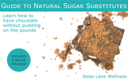 Download My Guide to Natural Sugar Substitutes Here