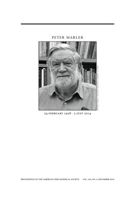 PETER MARLER 24 February 1928 . 5 July 2014